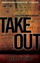 Felicity Young - Take Out