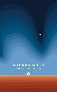 Magnus Mills Three to See the King