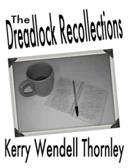Kerry Thornley - The Dreadlock Recollections