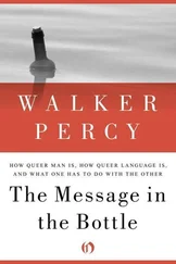 Walker Percy - The Message in the Bottle - How Queer Man Is, How Queer Language Is, and What One Has to Do with the Other