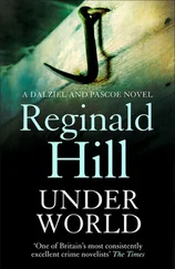 Reginald Hill - Under World