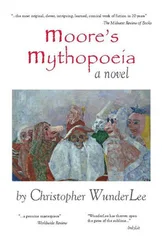 Christopher WunderLee - Moore's Mythopoeia