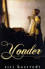 Siri Hustvedt - Yonder - Essays