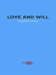 Stephen Dixon - Love and Will - Twenty Stories