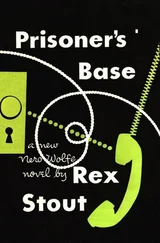 Rex Stout - Prisoner's Base