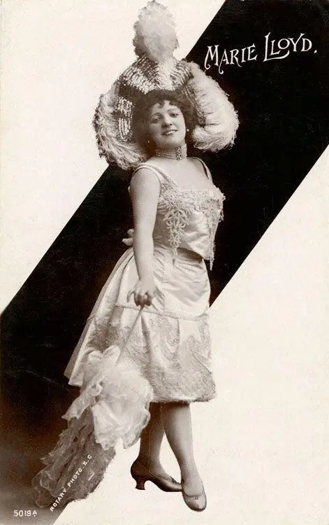 Marie Lloyd accompanied her songs with saucy winks and gestures From the mid - фото 62