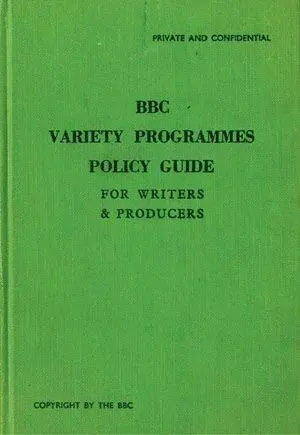 The BBCs Little Green Book The BBC had arguably lost the battle to protect - фото 64