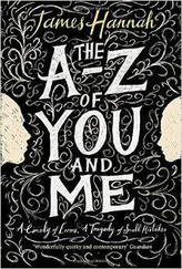 James Hannah - The A to Z of You and Me