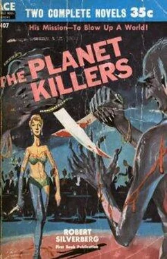 Robert Silverberg The Planet Killers обложка книги