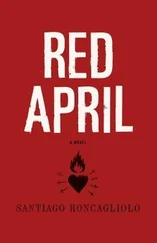 Santiago Roncagliolo - Red April