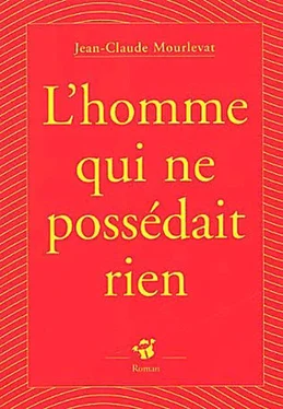 Mourlevat, Jean-Claude L'homme qui ne possédait rien обложка книги