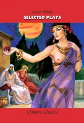 Оскар Уайльд - Selected Plays / Избранные пьесы