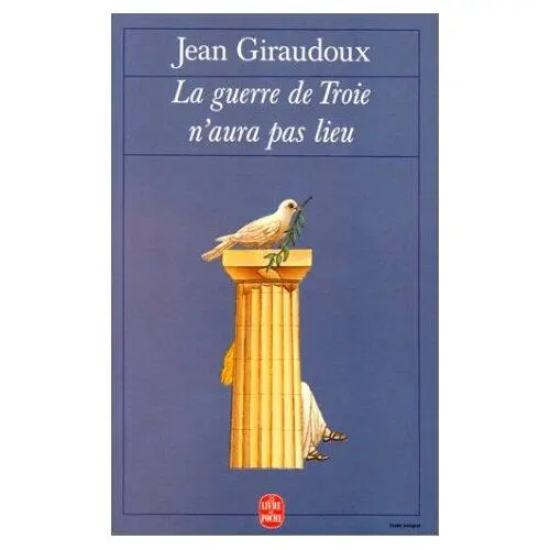 Jean Giraudoux La Guerre De Troie NAura Pas Lieu PERSONNAGES ANDROMAQUE M - фото 1