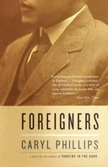 Caryl Phillips - Foreigners