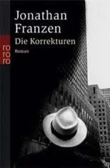 Jonathan Franzen - Die Korrekturen