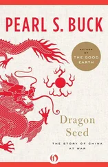 Pearl Buck - Dragon Seed - The Story of China at War