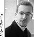 Bariş Müstecaplioğluwas born in 1977 in İzmitKocaeli He is the author of - фото 13