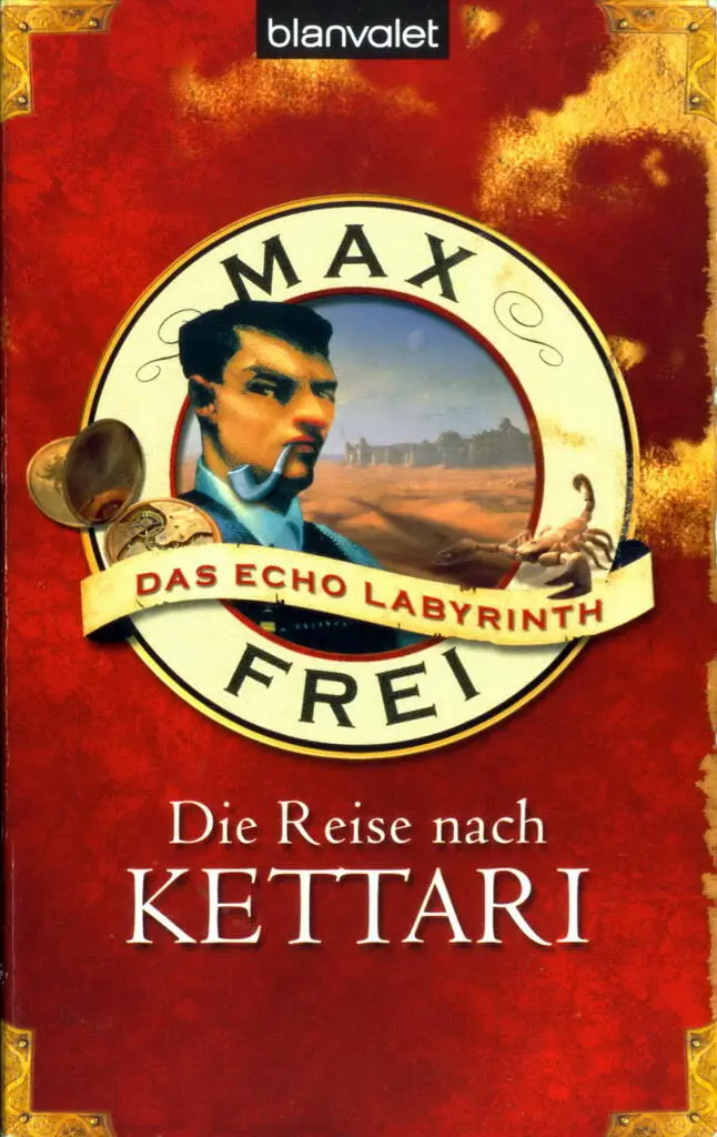 Max Frei Die Reise nach Kettari Das EchoLabyrinth 2 Aus dem Russischen - фото 1
