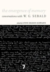 W. Sebald - The Emergence of Memory - Conversations with W.G. Sebald