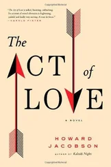 Howard Jacobson - The Act of Love