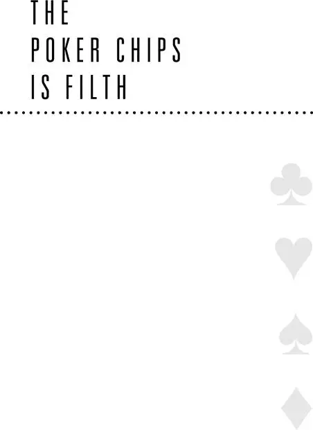 The World Series of Poker My intro to the world of highstakes competition - фото 12
