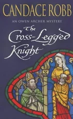 Candace Robb - The Cross Legged Knight