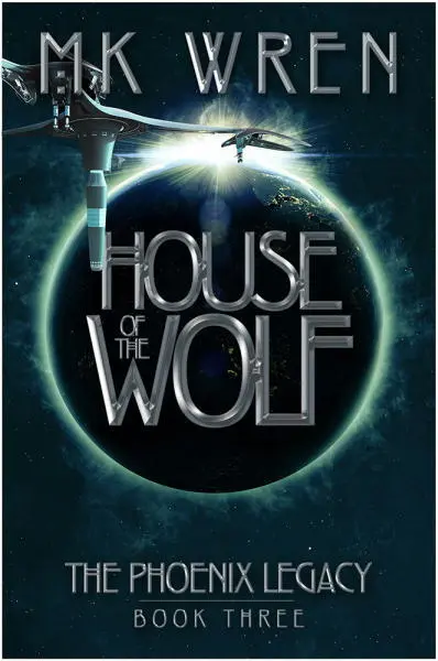 House of the Wolf Book Three of the Phoenix Legacy Connect with Diversion - фото 29