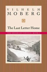 Vilhelm Moberg - The Last Letter Home