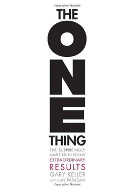 Gary Keller The ONE Thing: The Surprisingly Simple Truth Behind Extraordinary Results (Abstract of the book)