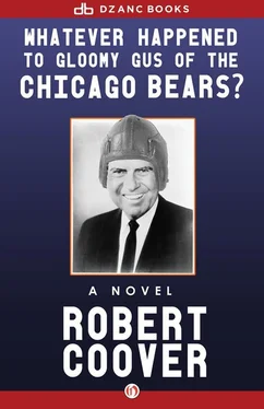 Robert Coover Whatever Happened to Gloomy Gus of the Chicago Bears? обложка книги