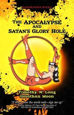Timothy Long The Apocalypse and Satan's Glory Hole обложка книги