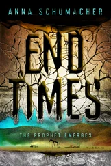Anna Schumacher - End Times