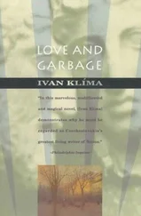 Ivan Klíma - Love and Garbage