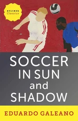 Eduardo Galeano - Soccer in Sun and Shadow