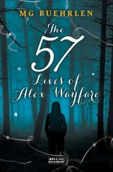 M. Buehrlen - The 57 Lives of Alex Wayfare