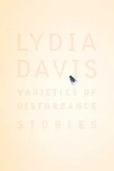 Lydia Davis - Varieties of Disturbance