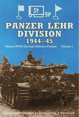 Panzer Lehr Division 194445 Helion WWII German Military Studies Volume 1 - фото 140