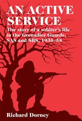 An Active Service The story of a soldiers life in the Grenadier Guards SAS - фото 161