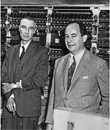 J Robert Oppenheimer John von Neumann and the Institute for Advanced Study - фото 27
