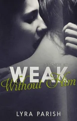 Lyra Parish - Weak Without Him