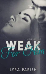 Lyra Parish - Weak for Him