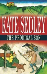Kate Sedley - The Prodigal Son