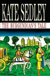Kate Sedley - The Burgundian's tale