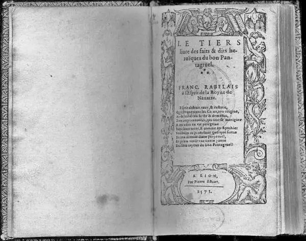 Рис 31 Титул издания второй книги Гаргантюа и Пантагрюэль в Лионе 1571 - фото 192