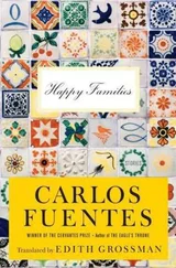 Carlos Fuentes - Happy Families