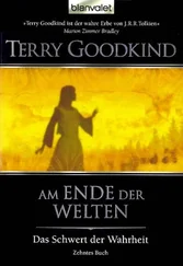 Terry Goodkind - Am Ende der Welten