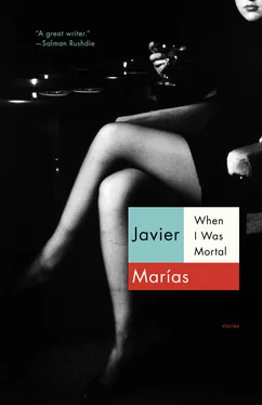 Javier Marias When I Was Mortal обложка книги
