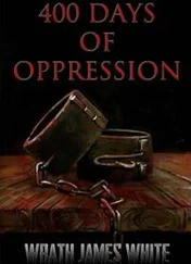 Рот Уайт - 400 Days of Oppression