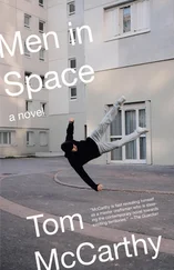 Tom Mccarthy - Men in Space