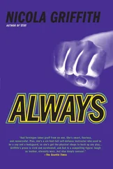 Nicola Griffith - Always